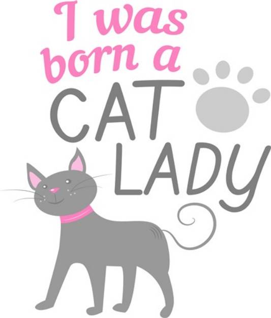 Picture of Born A Cat Lady SVG File