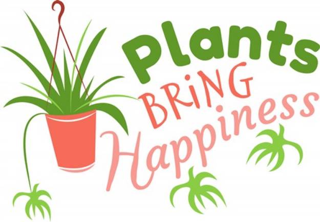 Picture of Plants Bring Happiness SVG File