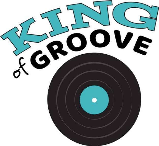 Picture of King Of Groove SVG File
