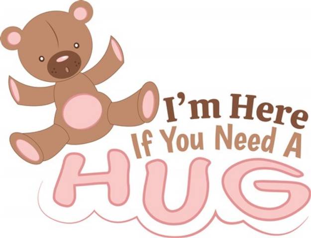 Picture of Here If You Need A Hug SVG File