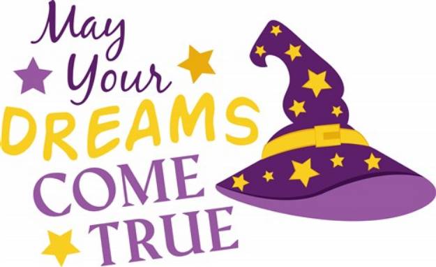 Picture of May Your Dreams Come True SVG File