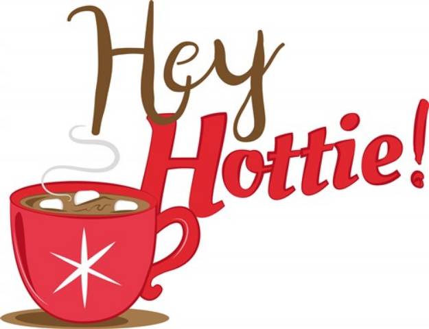 Picture of Hey Hottie! SVG File