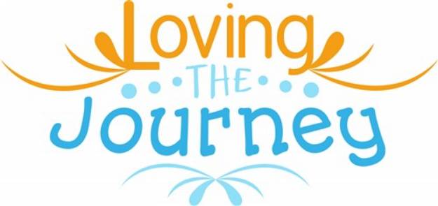 Picture of Loving The Journey SVG File