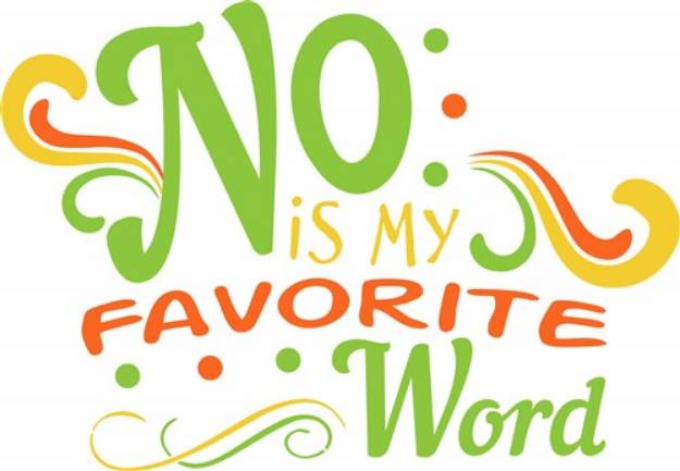 Picture of No Is My Favorite Word SVG File