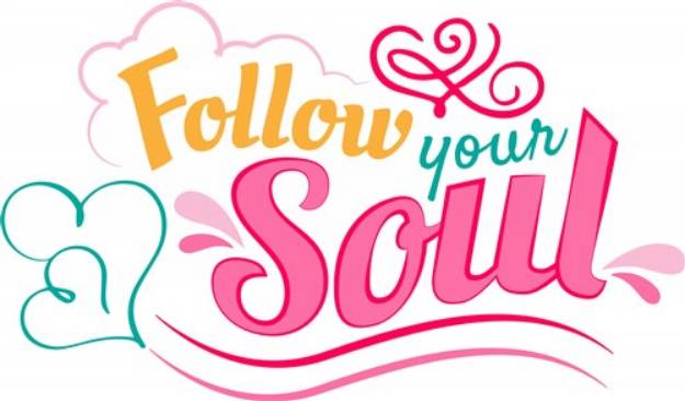 Picture of Follow Your Soul SVG File