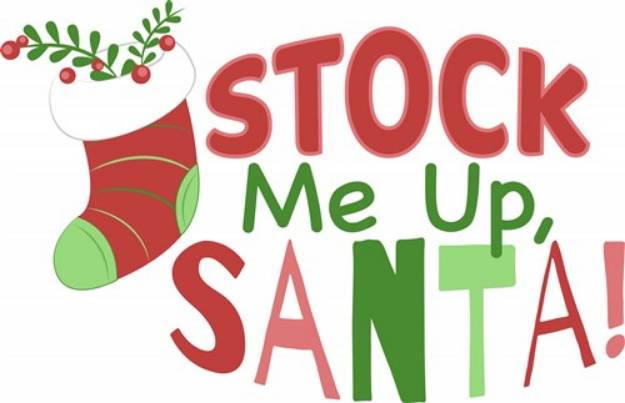 Picture of Stock Me Up Santa! SVG File