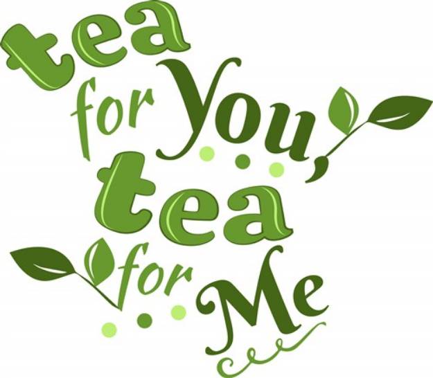 Picture of Tea For You SVG File