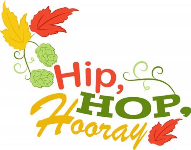 Picture of Hip Hop Hooray SVG File