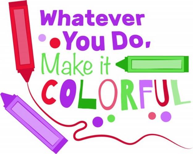 Picture of Make It Colorful SVG File