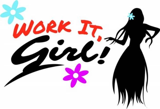 Picture of Work It, Girl SVG File