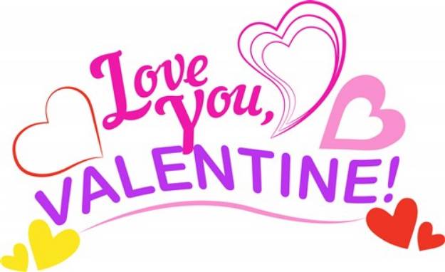 Picture of Love You, Valentine! SVG File
