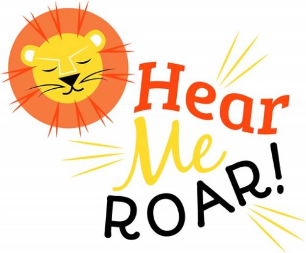 Picture of Hear Me Roar! SVG File