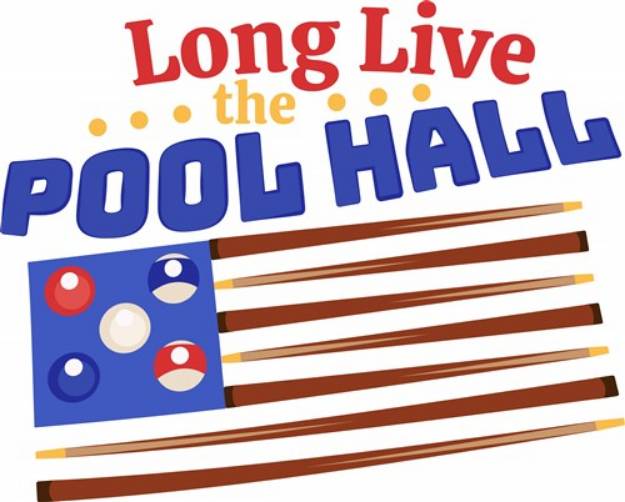Picture of Long Live The Pool Hall SVG File