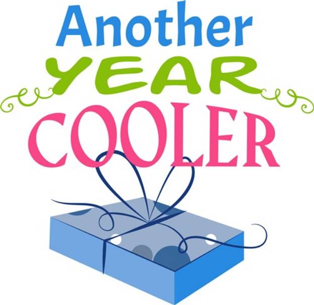 Picture of Another Year Cooler SVG File