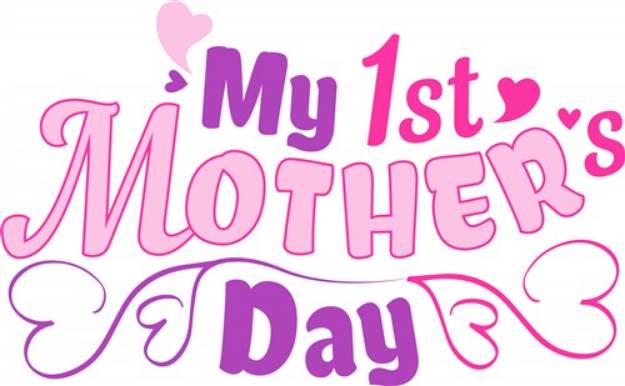 Picture of My 1st Mothers Day SVG File
