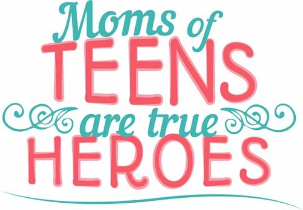 Picture of Teen_Moms_Of_Teens_Are_True_Heroes