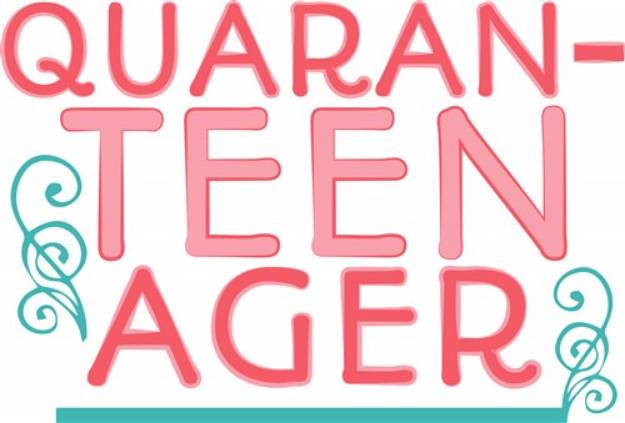 Picture of Quaran-Teen Ager