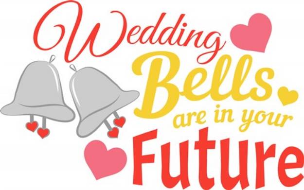 Picture of Wedding Bells In Your Future SVG File