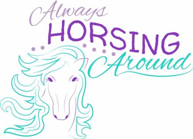 Picture of Always Horsing Around SVG File