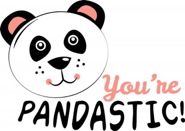 Picture of Youre Pandastic! SVG File