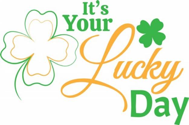 Picture of Its Your Lucky Day SVG File