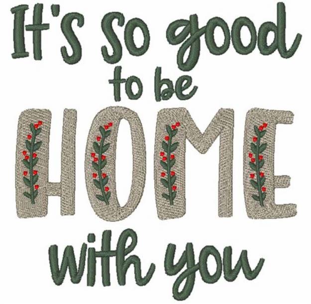 Picture of Home With You Machine Embroidery Design