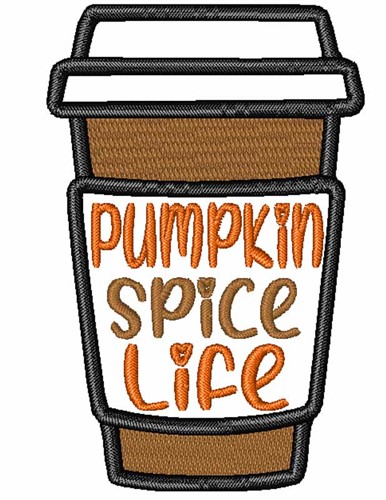 Pumpkin Spice Life Machine Embroidery Design