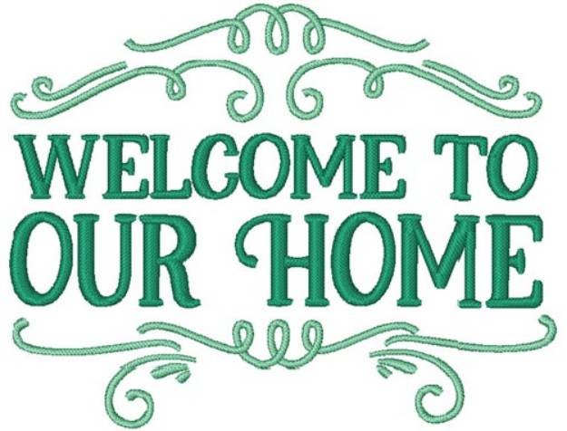 Picture of Welcome To Our Home Machine Embroidery Design