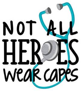 Picture of Not All Heroes Wear Capes Machine Embroidery Design