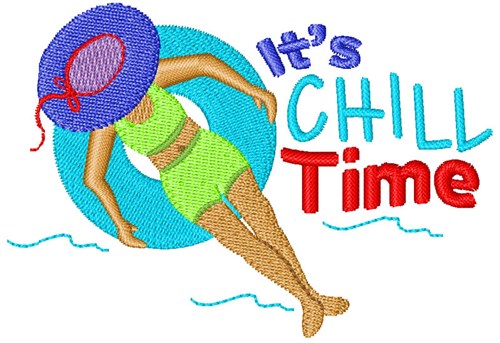 Its Chill Time Machine Embroidery Design