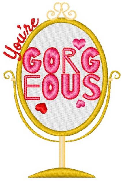 Picture of Youre Gorgeous Machine Embroidery Design