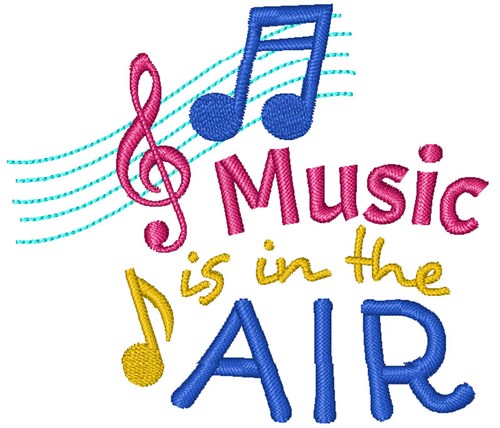 Music In The Air Machine Embroidery Design