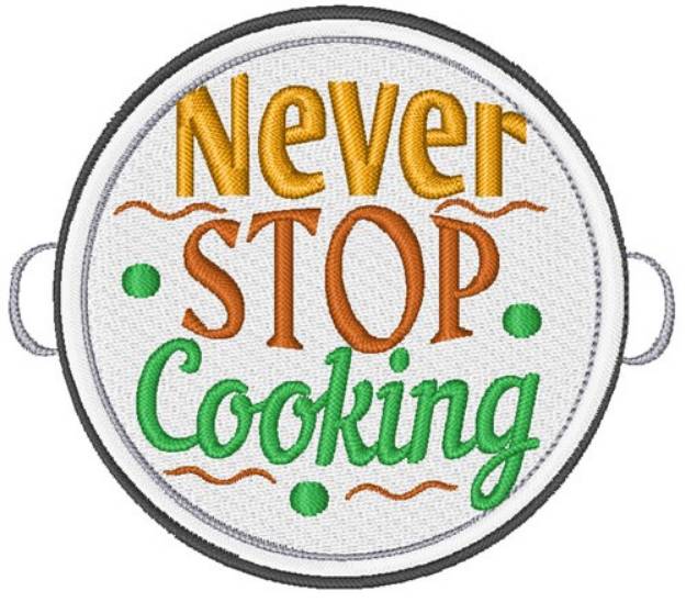 Picture of Never Stop Cooking Machine Embroidery Design