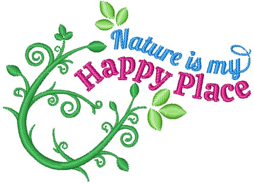 Nature My Happy Place Machine Embroidery Design