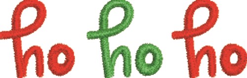 Ho Ho Ho Machine Embroidery Design