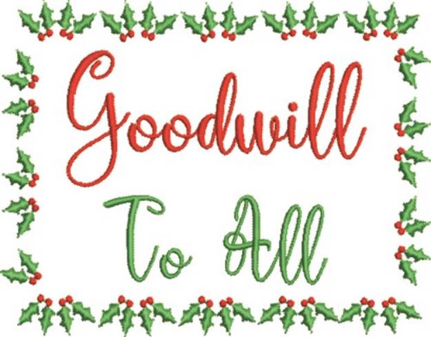 Picture of Goodwill To All Machine Embroidery Design