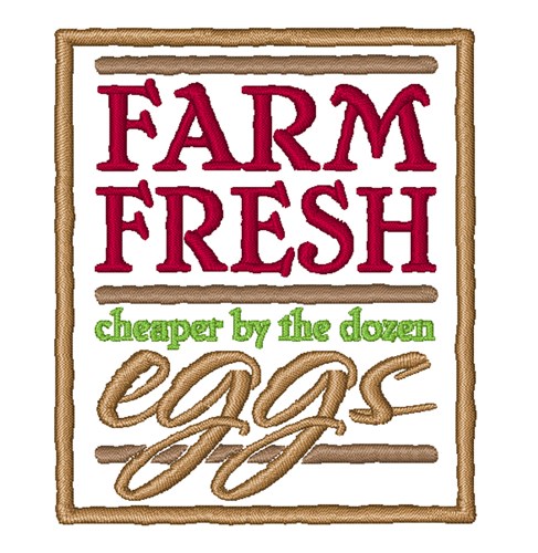 Farm Fresh Eggs Machine Embroidery Design