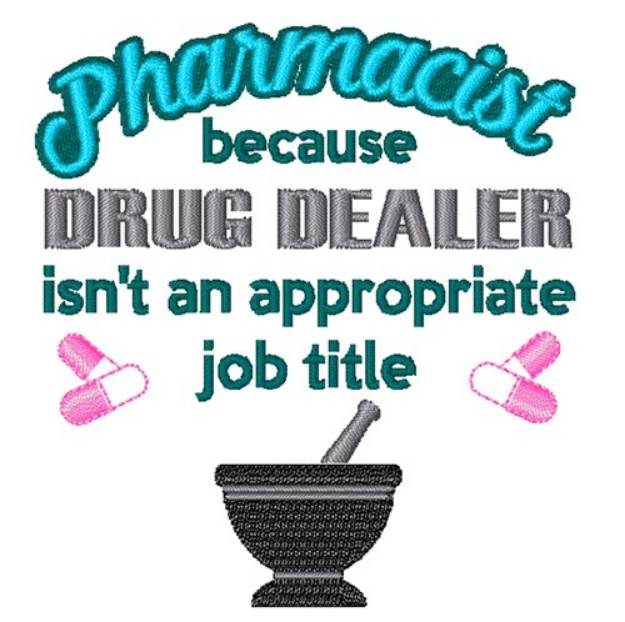 Picture of Pharmacist Job Title Machine Embroidery Design