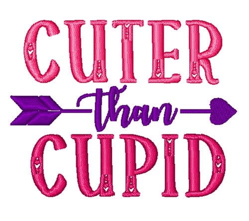 Cuter Than Cupid Machine Embroidery Design