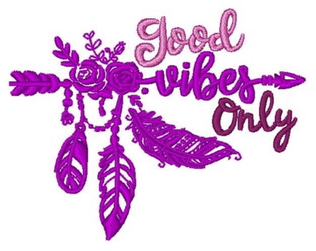 Picture of Good Vibes Only Machine Embroidery Design
