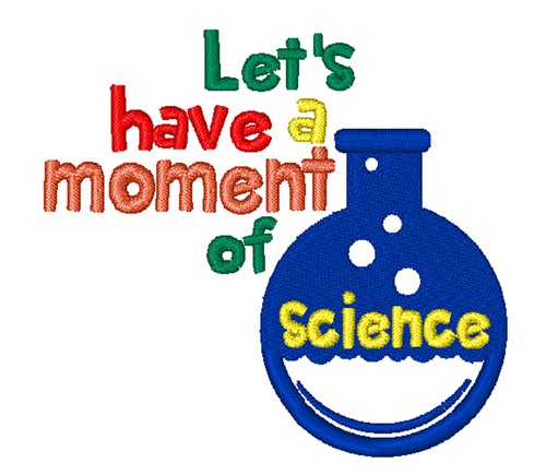 Moment Of Science Machine Embroidery Design