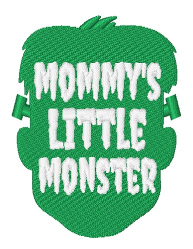 Mommys Little Monster Machine Embroidery Design