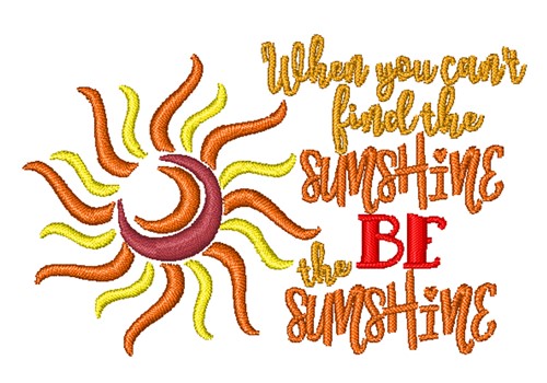 Be Sunshine Machine Embroidery Design