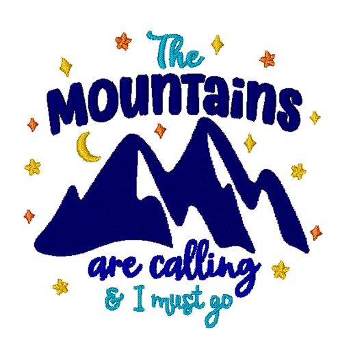 Mountains Are Calling Machine Embroidery Design