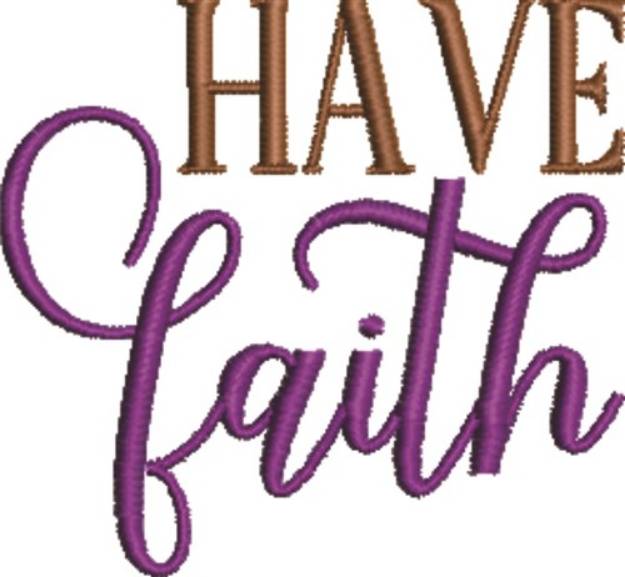 Picture of Have Faith Machine Embroidery Design