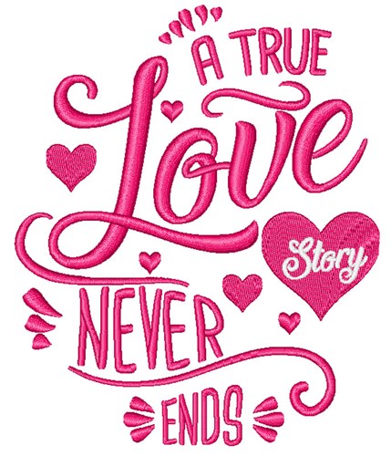 A True Love Story Machine Embroidery Design