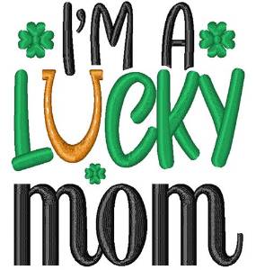 Picture of Im A Lucky Mom Machine Embroidery Design
