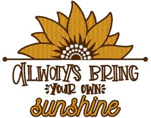 Picture of Bring Your Own Sunshine Machine Embroidery Design