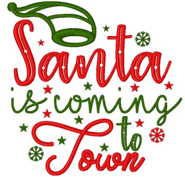 Picture of Santa Is Coming To Town Machine Embroidery Design