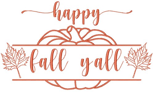 Happy Fall Yall Outline Machine Embroidery Design